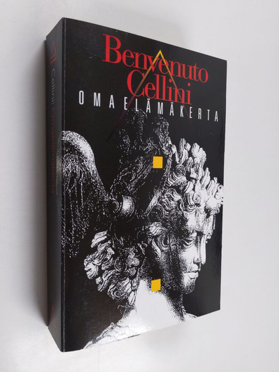Benvenuto Cellini : Oma-elämäkerta