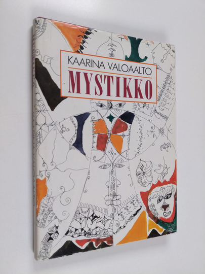 Kaarina Valoaalto : Mystikko