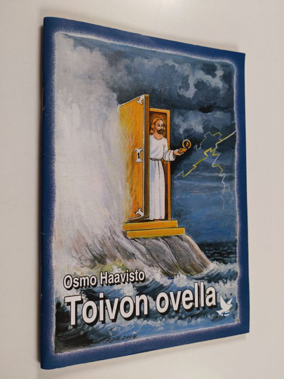 Osmo Haavisto : Toivon ovella