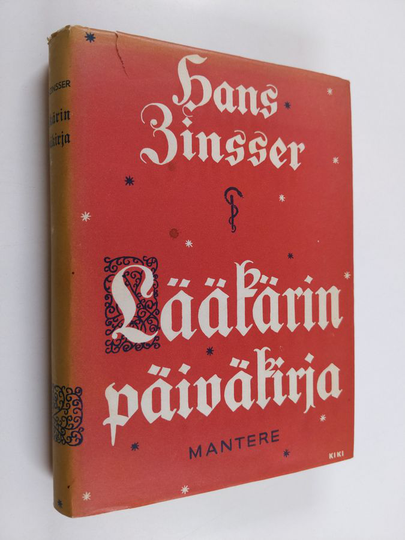 Hans Zinsser : Lääkärin päiväkirja : R. S:n elämäkerta