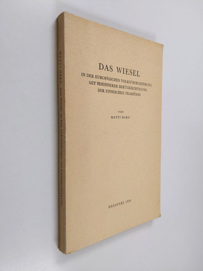 Matti Hako : Das Wiesel in der europäischen Volksuberlieferung mit besonderer Berucksichtigung der finnischen Tradition