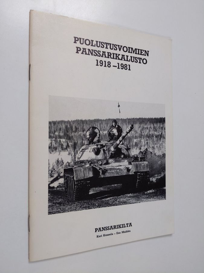 Esa Muikku : Puolustusvoimien panssarikalusto 1918-1989