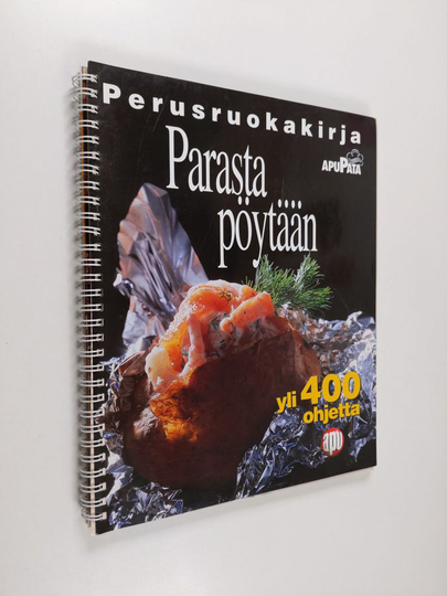 Marja Malinen : Parasta pöytään : perusruokakirja : yli 400 ohjetta