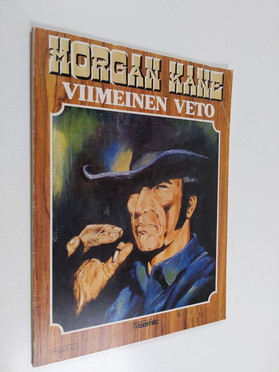 Ernst Vevle Olsen : Morgan Kane : Viimeinen veto