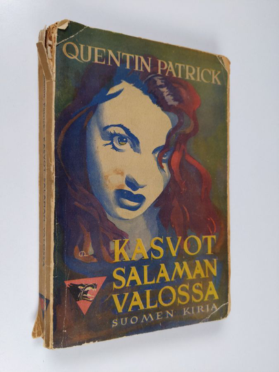 Quentin Patrick : Kasvot salaman valossa