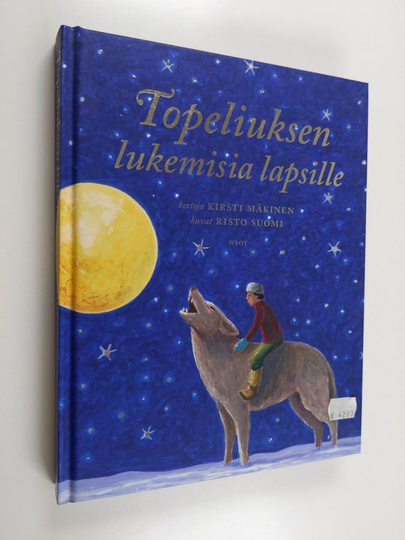 Kirsti Mäkinen : Topeliuksen lukemisia lapsille