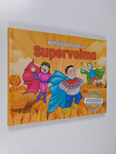 Arttu Seppälä : Pohojalaasuus on supervoima - Pöyrööt :