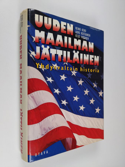 Reino Kero : Uuden maailman jättiläinen : Yhdysvaltain historia