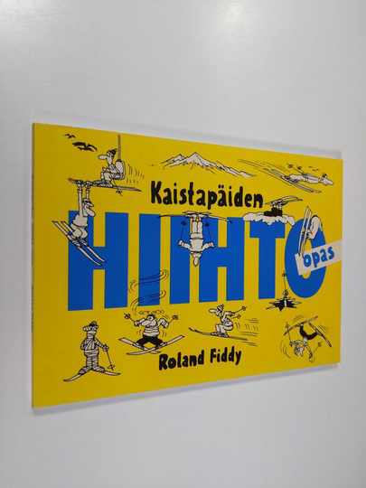Roland Fiddy : Kaistapäiden hiihto-opas