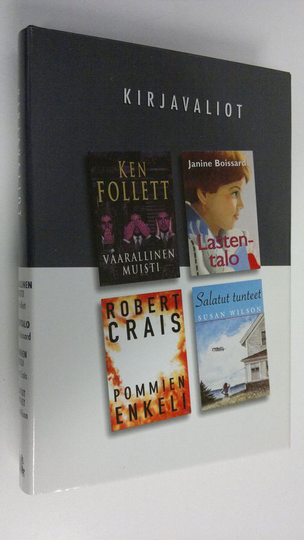 Kirjavaliot : Follett, Ken : Vaarallinen muisti ; Boissard, Janine : Lastentalo ; Crais, Robert : Pommien enkeli ; Wilson, Susa : Salatut tunteet