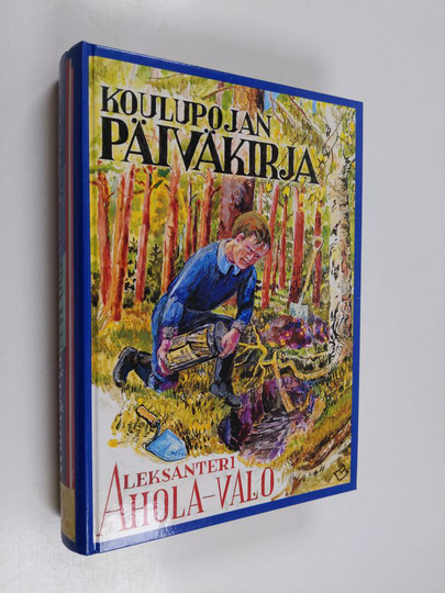 Aleksanteri Ahola-Valo : Koulupojan päiväkirja Osa 3, 1.8.1909-31.12.1910
