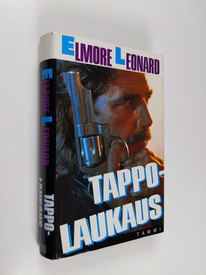 Elmore Leonard : Tappolaukaus