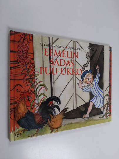 Astrid Lindgren : Eemelin sadas puu-ukko