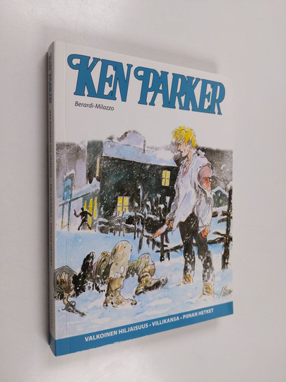 Giancarlo Berardi : Ken Parker : Valkoinen hiljaisuus ; Villikansa ; Piinan hetket