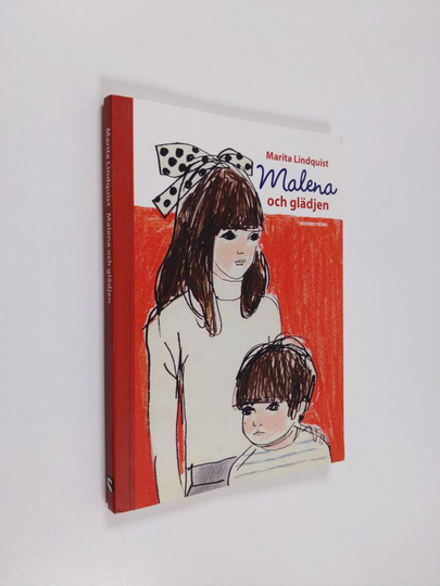 Marita Lindquist : Malena och glädjen