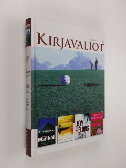 Kirjavaliot - Mankell, Henning : Pyramidi / Milne, Kevin Alan : Isäni lupaukset / Fielding, Joy : Mustassa aukossa / Parkin, Gaile : Kigalin ...