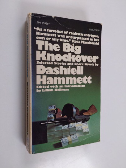 Dashiell Hammett : The big knockover : selected stories and short novels