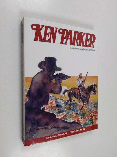 Giancarlo Berardi : Ken Parker : Salamurhaaja ; Tehdalakko