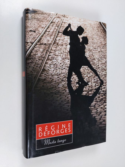 Regine Deforges : Musta tango