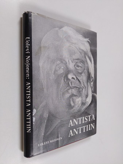 Uolevi Nojonen : Antista Anttiin