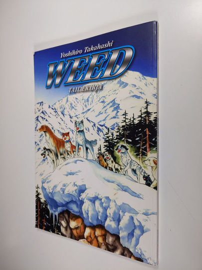 Yoshihiro Takahashi : Weed : taidekirja