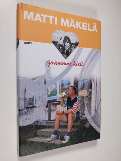 Matti Mäkelä : Syrämmen kieli