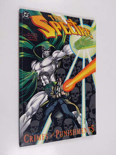 John Ostrander ym. : The Spectre - Crimes and Punishments