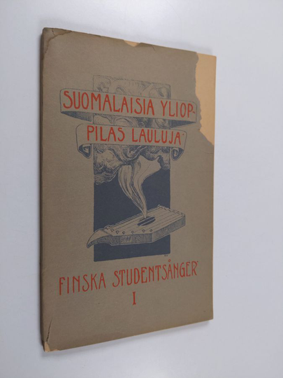 Suomalaisia ylioppilaslauluja = Finska studentsånger Ensimmäinen vihko