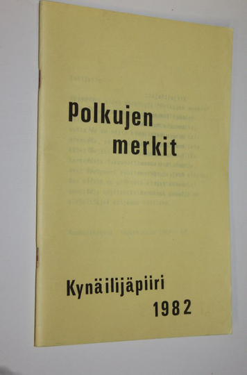 Polkujen merkit : kynäilijäpiiri 1982