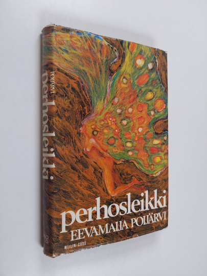Eevamaija Poijärvi : Perhosleikki : romaani