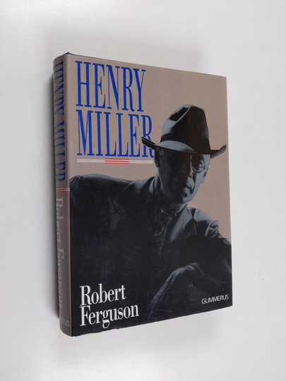 Robert Ferguson : Henry Miller
