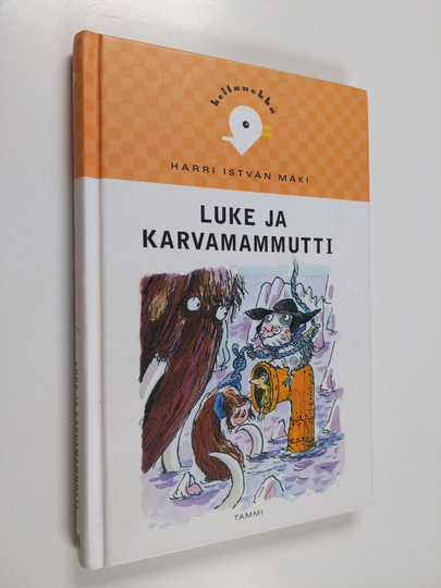 Harri Istvan Mäki : Luke ja karvamammutti