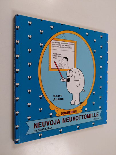 Scott Adams : Dogbertin neuvoja neuvottomille