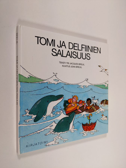 Jacques Breuil : Tomi ja delfiinien salaisuus