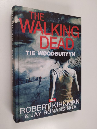 Robert Kirkman : The walking dead : tie Woodburyyn
