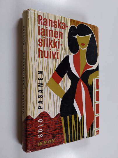 Sulo Pasanen : Ranskalainen silkkihuivi
