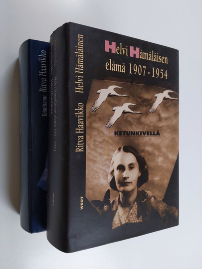 Helvi Hämäläinen ym. : Ketunkivellä : Helvi Hämäläisen elämä 1907-1954 ; Päiväkirjat 1955-1988