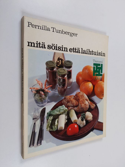 Pernilla Tunberger : Mitä söisin että laihtuisin