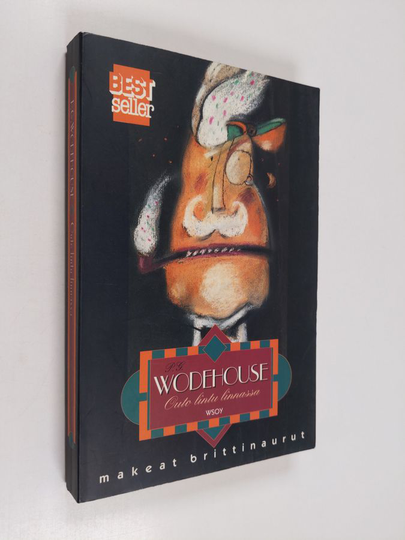 P. G. Wodehouse : Outo lintu linnassa