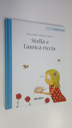 Tuula Pere : Stella e l'amica riccia
