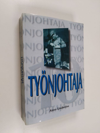 Aimo Lindström : Työnjohtaja : romaani