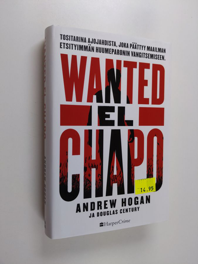 Andrew Hogan : Wanted El Chapo