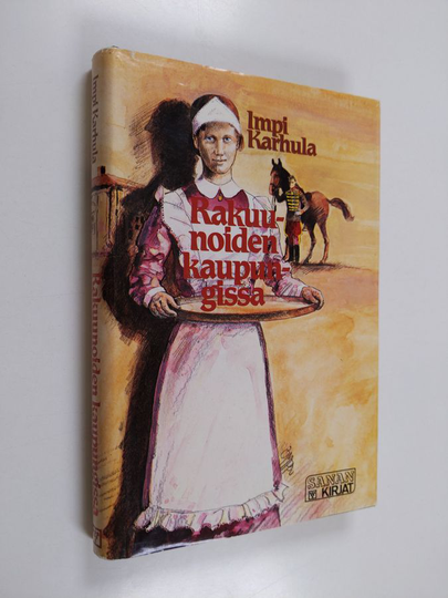 Impi Karhula : Rakuunoiden kaupungissa