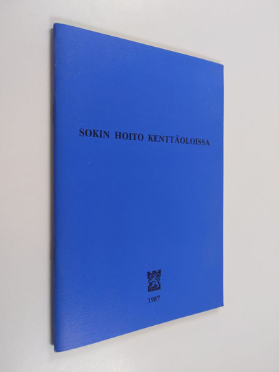 Sokin hoito kenttäoloissa