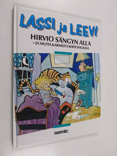 Bill Watterson : Hirviö sängyn alla - ja muita karmeita kertomuksia : Lassi ja Leevi
