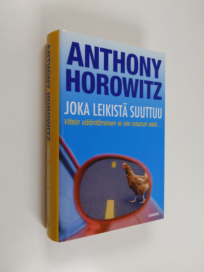 Anthony Horowitz : Joka leikistä suuttuu