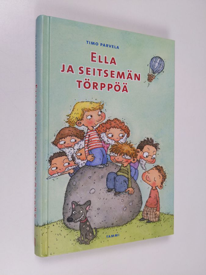 Timo Parvela : Ella ja seitsemän törppöä