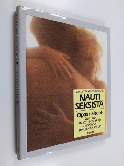 Maurice Yaffe : Nauti seksistä : opas naiselle
