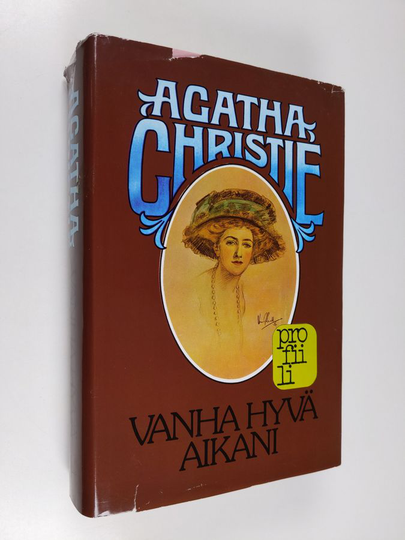 Agatha Christie : Vanha hyvä aikani