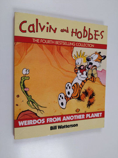 Bill Watterson : Weirdos from another Planet! : a Calvin and Hobbes collection